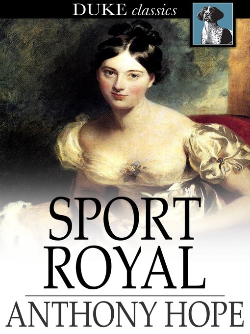 Title details for Sport Royal by Anthony Hope - Available